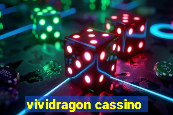 vividragon cassino